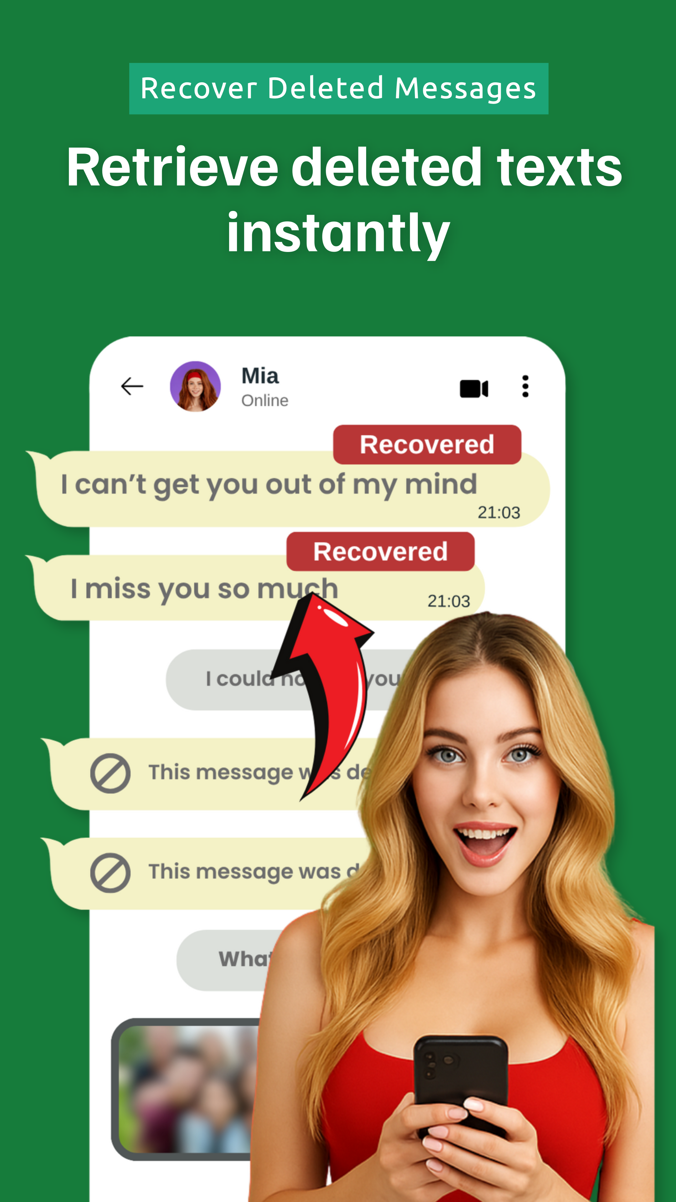 Retrieve deleted messages and media